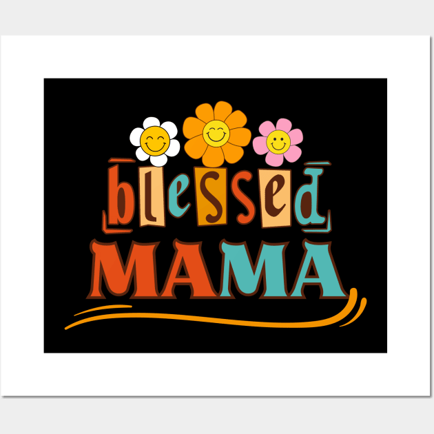 Blessed Mama Wall Art by Introvert Home 